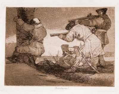 战争的灾难：野蛮人！ （预制图后雕刻 作者 弗朗西斯科·德·戈雅