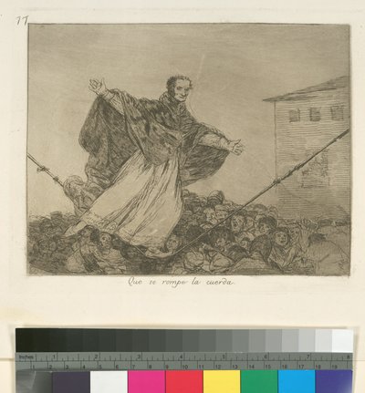 愿绳索断裂》，图版77，出自《战争的灾难》，1814-15年之后，1863年出版（蚀刻版、水彩版或拉维斯版和干点版）。 作者 弗朗西斯科·德·戈雅