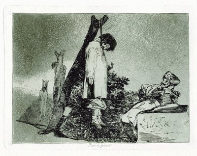 不，也不。 《战争灾难》，第36页，《战争灾难》，1810-1820年 作者 弗朗西斯科·德·戈雅