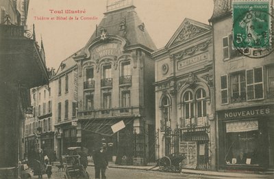 剧院和Hotel de la Comedie，Toul，法国。明信片于1913年寄出。 作者 法国摄影师