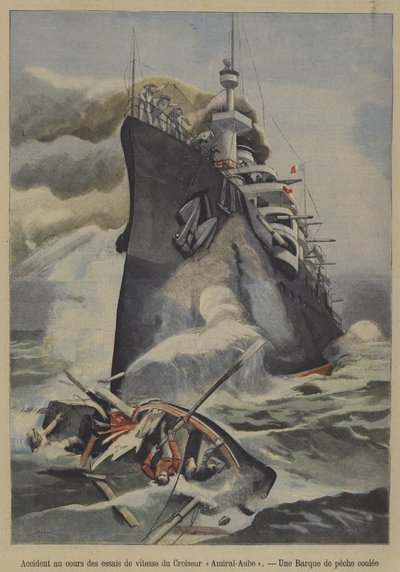 法国装甲巡洋舰 Admiral Aube 在速度试验期间意外击沉一艘渔船（彩色石版画） 作者 法语学校