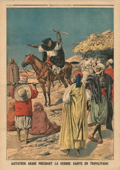 阿拉伯鼓动者在Tripolitania宣讲圣战，插图来自&39;Le Petit Journal&39;，补充illustre，1911年11月19日 作者 法语学校