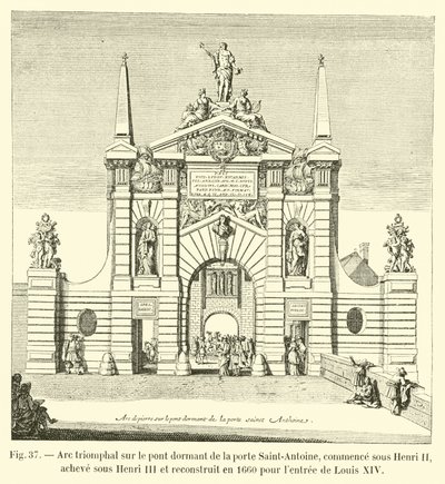 Porte Saint-Antoine睡觉桥上的凯旋门，始于亨利二世，在亨利三世的统治下完成，并于1660年重建为路易十四的入境 作者 法语学校