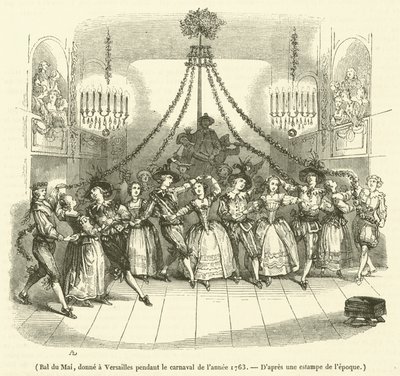 May Ball，在1763年的狂欢节期间在凡尔赛宫举行 作者 法语学校