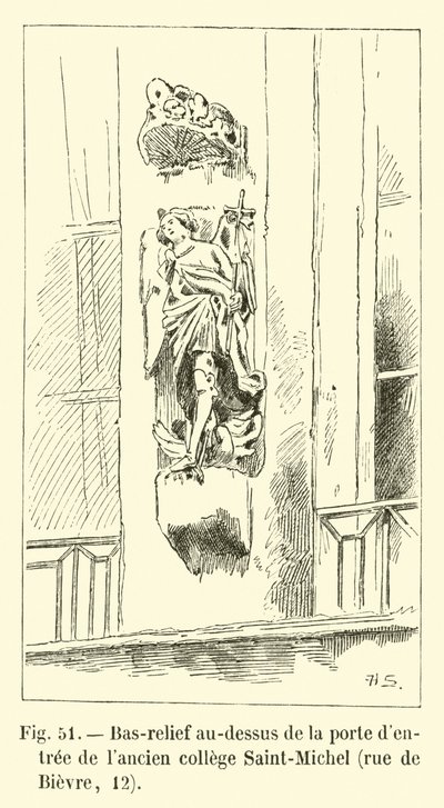 在圣米歇尔老学院的门口上方的浅浮雕，rue de Bievre，12 作者 法语学校