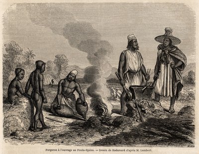 Blacksmith has the work at Fouta Djalon (Senegal), drawing by Hadamard, to illustrate Lieutenant Lambert