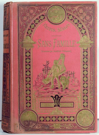 Hector Malot（1830-1907），版本Hetzel的Sans Famille书籍封面 作者 法语学校