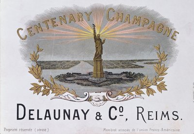 来自Delaunay＆Co。的房子的香槟标签庆祝美国独立一百周年并描绘自由女神像，c.1876 作者 法语学校