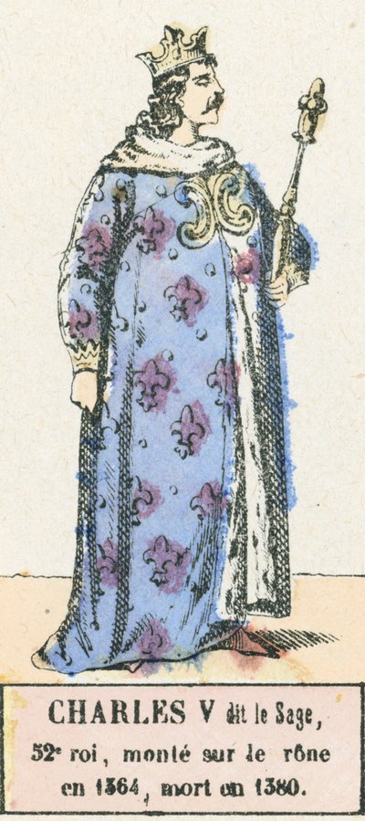 Charles V dit le Sage，第 52 任国王，1364 年即位，卒于 1380 年（彩刻） 作者 法语学校