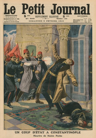在君士坦丁堡的政变，Nazim Pasha的谋杀，&39;Le Petit Journal&39;的封面插图，补充说明，1913年2月9日 作者 法语学校