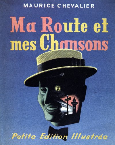 Maurice Chevalier 的“我的路线和我的歌曲”一书封面 作者 法语学校