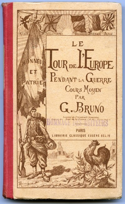 布鲁诺（G. Bruno）撰写的《战争期间的欧洲之旅》一书的封面 作者 法语学校
