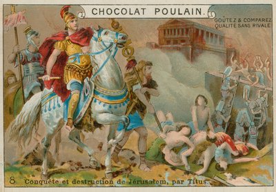 通过Titus毁坏耶路撒冷，Chocolat Poulain贸易卡 作者 French School