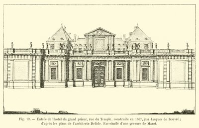 进入Grand Prior酒店，rue du Temple，由Jacques de Souvre于1667年建造;从建筑师Delisle的计划，Marot雕刻的Fac-simile 作者 French School