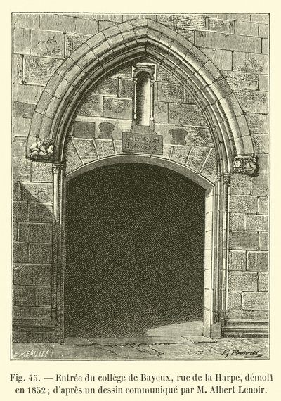 1852年拆除了巴耶克斯学院（rue de la Harpe）的入口; dapres由Albert Lenoir传达的画作 作者 法语学校