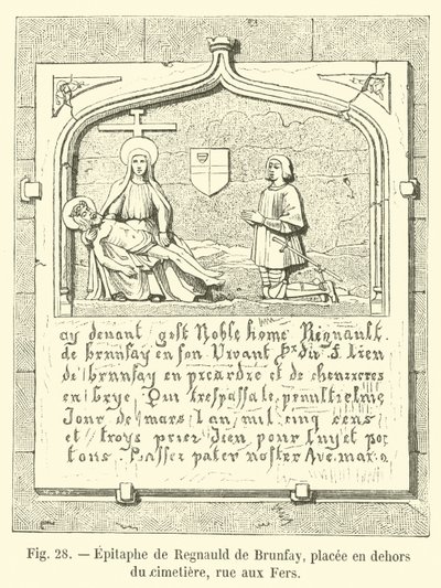 Regnauld de Brunfay的墓志铭，位于墓地外，rue aux Irers 作者 法语学校