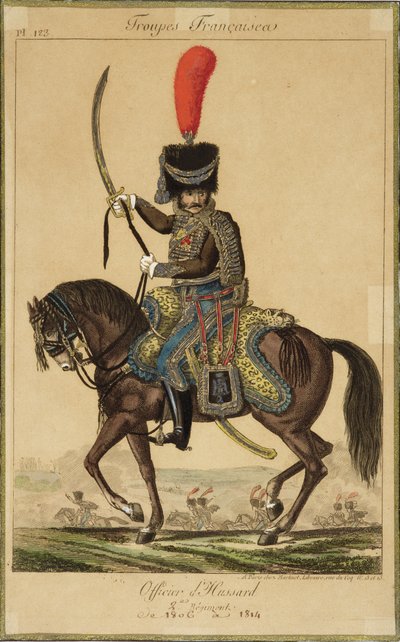 法国军队：Hussars军官，1806年至1814年，由巴黎Martinet Libraire出版 作者 法语学校