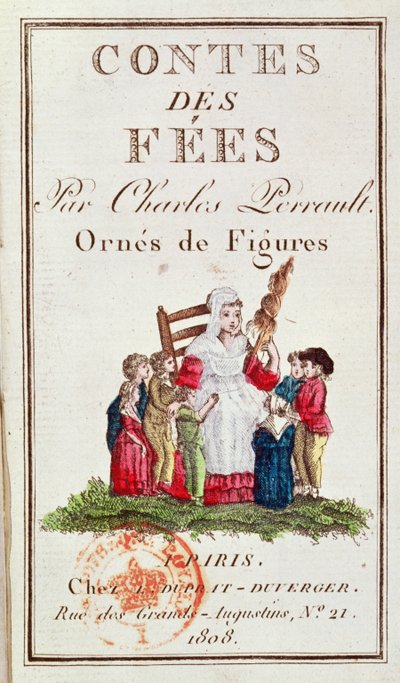 Charles Perrault（1628-1703）1808年Contes des Fees插图版的正面图 作者 法语学校