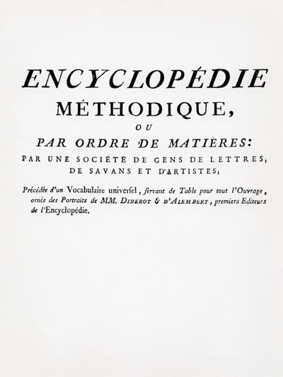 按主题顺序排列的方法百科全书的主题，由Denis Diderot和Jean Le Rond DAlembert编辑，于1782年出版（印刷版） 作者 法语学校