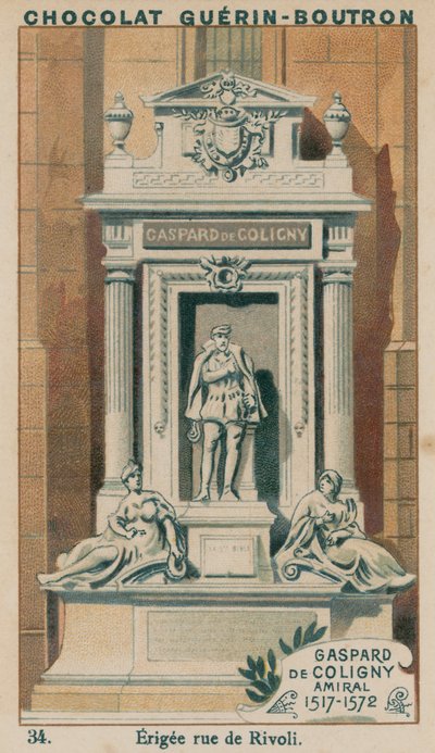 海军上将Gaspard de Coligny，1517-1572，Rivoli的Erigee街 作者 法语学校