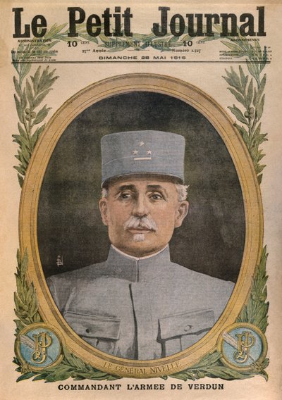 Nivelle将军指挥凡尔登军队，封面插图来自Le Petit Journal，补充illustre，1916年5月28日 作者 法语学校