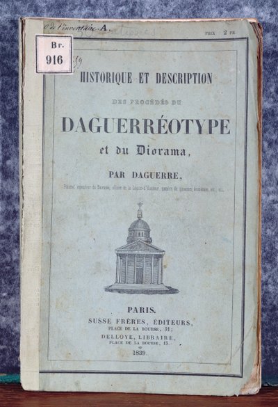 Daguerreotype和Giroux于1839年销售的相机手册的历史和描述Daguerreotype和Diorama的过程 作者 法语学校