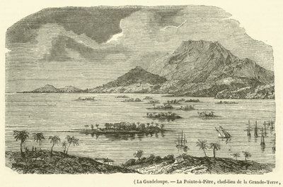 瓜德罗普岛，La Pointe-a-Pitre，Grand-Terre的主要城镇，部分被1843年2月8日的地震摧毁（雕刻）。 作者 法语学校