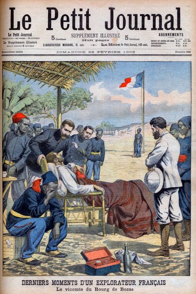 法国探险家皮埃尔-玛丽-罗伯特-杜-布尔-德-博萨子爵（1871-1903）在热带非洲的布尔-德-博萨的最后时刻 "Le Petit Journal" 2月22日 作者 法语学校