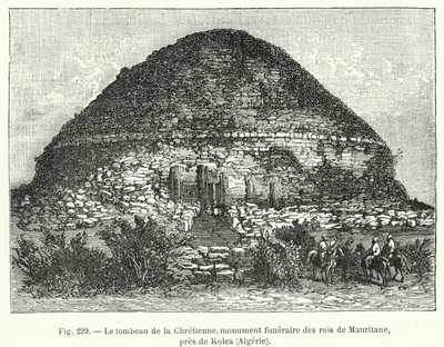 Le tombeau de la Chretienne, monument funeraire des rois de Mauritane, pres de Kolea, Algerie (engraving) 作者 法语学校