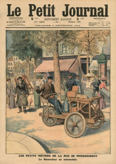 街道工作的现代化，他的车里的刀磨，“Le Petit Journal”插图，补充illustre，1911年9月3日（彩色光刻） 作者 法语学校