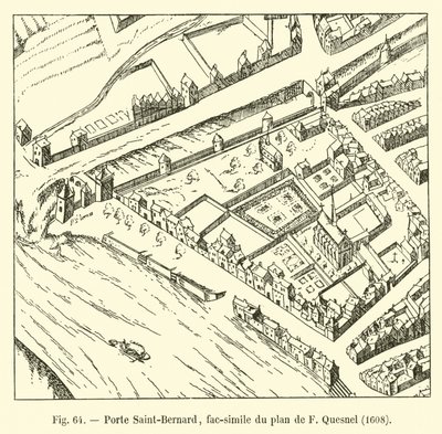 Porte Saint-Bernard，传真的F Quesnel计划，1608年 作者 法语学校