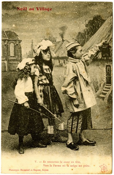 明信片：村子里的圣诞节，把心变成派对，到汤做好的农场。 Phototype Bienaimé 和 Dupont，兰斯（印刷纸） 作者 法语学校