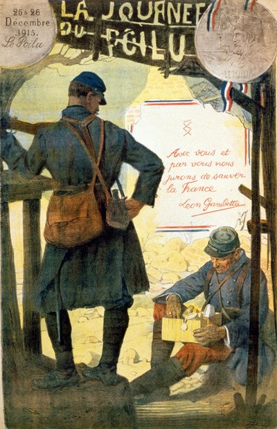 Poster for “” La journée du poilu - 25 et 26 décembre 1915”” with the quote of Léon Gambetta “” With you and by you we swear to save France””. (a hairy opening the box received from his family). 作者 法语学校