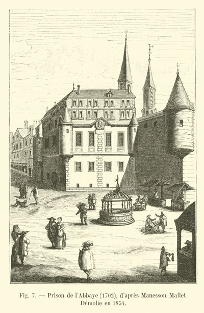 Prison de labbaye，1702，Maneson Mallet，Demolie en 1854 作者 法语学校