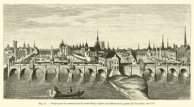 建筑Pont-Neuf的项目，来自凡尔赛画廊的一幅画，1578年 作者 法语学校