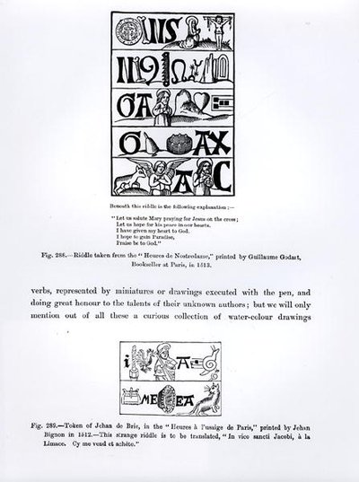 来自Heures de Nostredame的谜语，由Guillaume Godart于1513年印制，以及来自Heures a Lusaige de Paris的Jehan de Brie的令牌，由Jehan Bignon于1512年印制，插图来自Science and 作者 法语学校