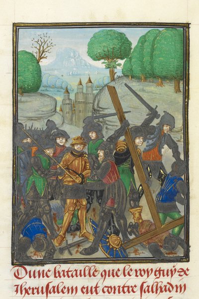 皇家 MS 15 E I，f.433v，萨拉丁击败吕西尼昂的盖伊和十字架的丢失，选自提尔的威廉的《奥特雷默历史》，约 1479-80 年（牛皮纸）。 作者 French School
