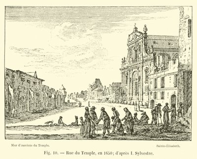 Rue du Temple，1650年; dapres I西尔维斯特 作者 法语学校