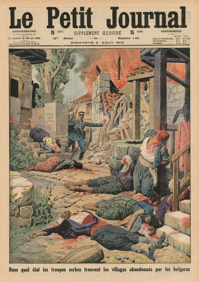 塞尔维亚军队抵达被Bulgars遗弃的村庄，封面插图来自&39;Le Petit Journal&39;，补充说明，1913年8月3日 作者 法语学校