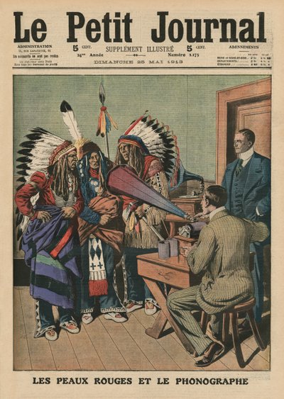 The Redskins和留声机，封面插图来自&39;Le Petit Journal&39;，补充illustre，1913年5月25日（彩色光刻） 作者 法语学校