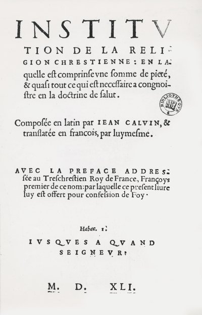 约翰卡尔文的基督教宗教研究所的标题页，法国第1版，1541年 作者 法语学校