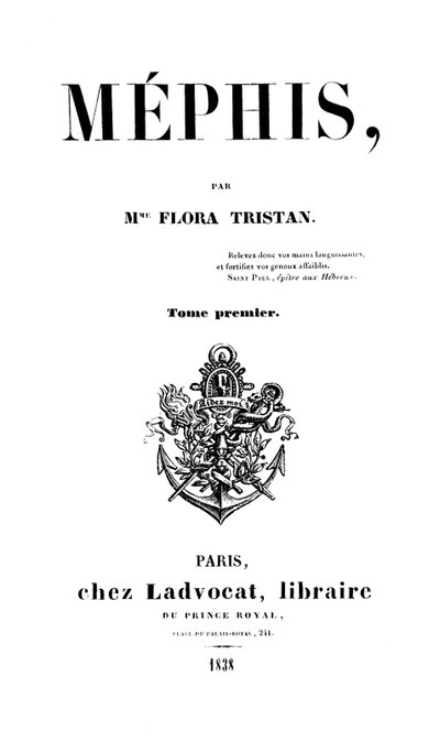 由Flora Tristan（1803-44）出版的Mephis的标题页，由Ladvocat于1838年在巴黎出版 作者 法语学校