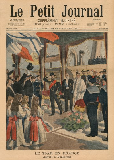 Tsar Nicolas II在法国，抵达Dunkirk，封面插图来自&39;Le Petit Journal&39;，Supplement illustre，1901年9月29日（彩色光刻） 作者 French School