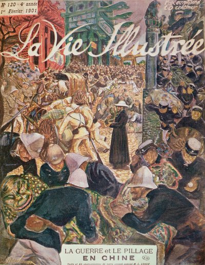 中国的战争与掠夺，来自La Viess，1901年2月1日 作者 法语学校