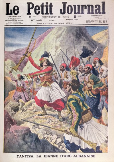 Yanitza，阿尔巴尼亚圣女贞德，来自Le Petit Journal，1911年5月28日 作者 法语学校