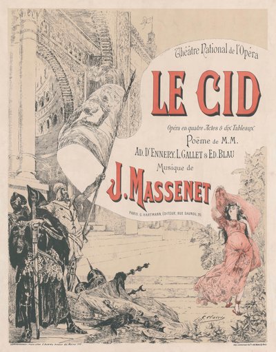 儒勒-马塞内的歌剧《熙德》首演海报，1885年。 作者 乔治克莱林