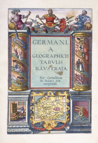 第2部分的标题页，“德国地理表格说明”，1593年 作者 杰拉德·德·乔德