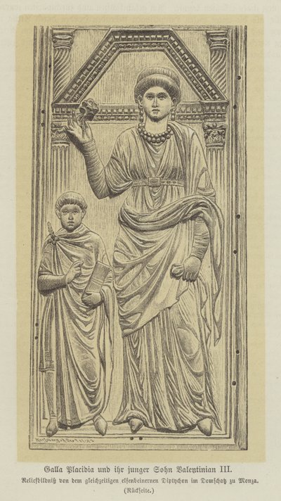 Galla Placidia, daughter of the Roman Emperor Theodisius I, and her son, Valentinian III (engraving) 作者 德国学校