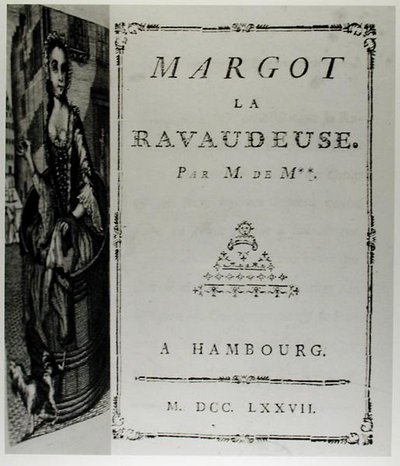 Margot la Ravaudeuse》（1750）的扉页，作者是M. de M.（Louis Charles Fougeret de Monbron 1706-1761），在汉堡出版。 作者 德国学校