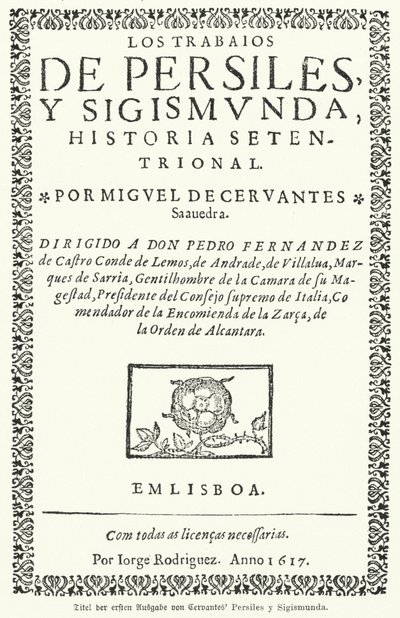 西班牙小说家米格尔·德·塞万提斯 (Miguel de Cervantes) 的《Los trabajos de Persiles y Sigismunda》第一版的扉页 (The Works of Persiles and Sigismunda) 作者 德国学校